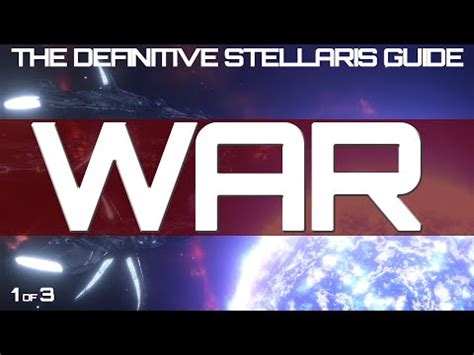 total war stellaris|The DEFINITIVE Stellaris WAR Tutorial [1/3] .